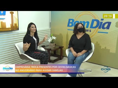 Empresária troca presentes por cestas básicas no aniversário para ajudar famílias 01 04 2021
