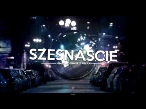 KRAST x DENWER x RINGU - SZESNAŚCIE