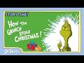 How The Grinch Stole Christmas Brand New Full Episode Official Animated Read Along Dr Seuss