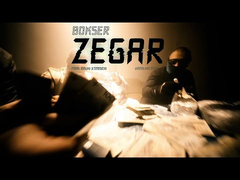 BOKSER - ZEGAR (prod. Majki & Stosicki)