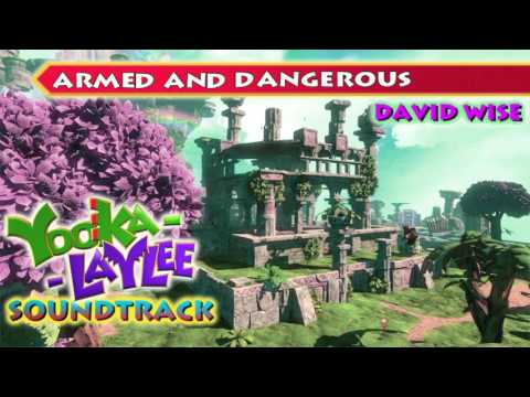 Yooka-Laylee Soundtrack - Armed And Dangerous