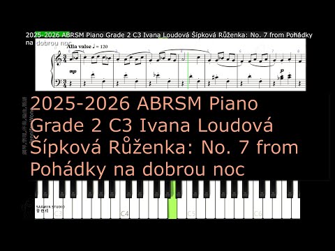 ABRSM Piano 2025 - 2026 Grade 2 C3 Ivana Loudová Šípková Růženka No  7 from Pohádky na dobrou noc