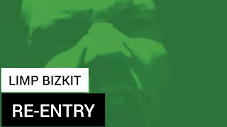 Limp Bizkit - Re-Entry (Lyrics Sub Español &amp; Ingles)