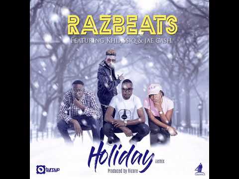 Holiday Remix Razbeats ft Jae Cash & Khlassiq