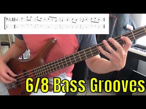 6/8 Bass Grooves - Learn Basslines in Six Eight Time Signature - Bass Practice Diary - 17 July 2018