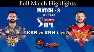 KKR VS SRH FULL MATCH HEIGHLIGHTS |DREAM 11 IPL 2020 | LIVE SCORE | MATCH 8 | RESULT | SRH VS KKR