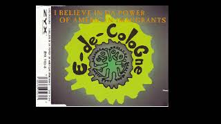 E-de-ColoGne - I Believe In Da Power Of American Immigrants (Single Cut) (from MCD, track 1 of 3)
