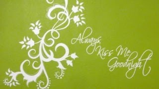 Always Kiss Me Goodnight