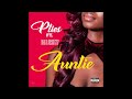 Plies Auntie Ft Ball Greezy Official Music Audio