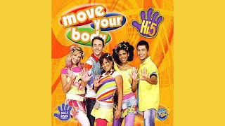 Hi-5 USA - Move Your Body (Full Video, 2006)