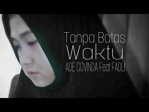 Astrid menjawab lagu Ade Govinda Feat Fadli - Tanpa Batas Waktu (Cover by. Deeva)