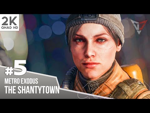Metro Exodus Enhanced Edition Gameplay Walkthrough Part 5 | The Shantytown | Lower the Bridge [2k]