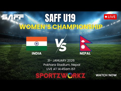 LIVE | India vs Nepal  | SAFF U-19 Women’s Championship | Pokhara, Nepal