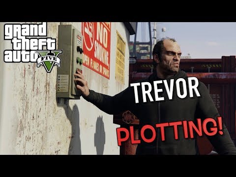 TREVOR IS UP TO NO GOOD! ( FUNNY "GTA 5 GAMEPLAY WALKTHROUGH #11)