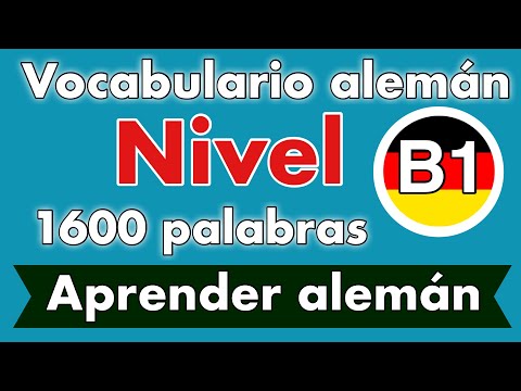 Las 1600 palabras del nivel B1 de alemán - aleman para principiantes