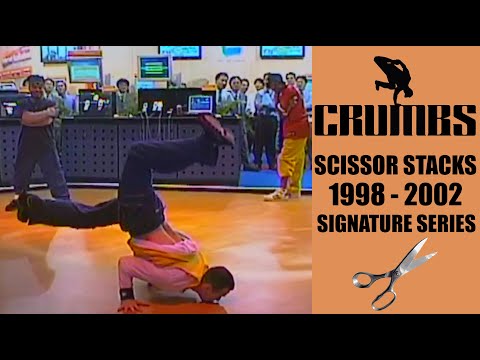 SIGNATURE SERIES | Originator of Scissor Stacks 1998-2002 | Bboy Crumbs