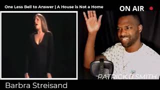 BARBRA STREISAND | One Less Bell to Answer/A House is Not a Home |REACTION VIDEO