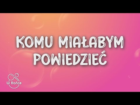 Bletka - Komu miałabym powiedzieć? (Tekst/Lyrics)