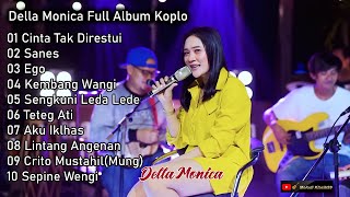 Download lagu Cinta Tak Direstui ~ Della Monica - Pargoy Ambyar | Full Album Koplo Terbaru mp3