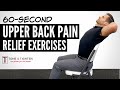 4 Exercises To Relieve Upper Back Pain in 60 Seconds