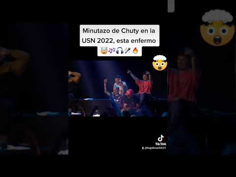 Minutazo de Chuty en la USN 2022, esta enfermo 🤯🎶🎧🎤🔥