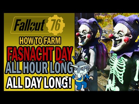 Farm Fasnacht Day All Hour & Day Long (Unlimited Strategy) | Farming Guide | Fallout 76