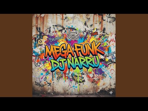 MEGA FUNK ESP. DJ NARRU