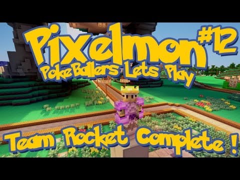 Pixelmon Server Minecraft Pokemon Mod Pokeballers Lets Play! Ep 12 - Team Rocket Complete
