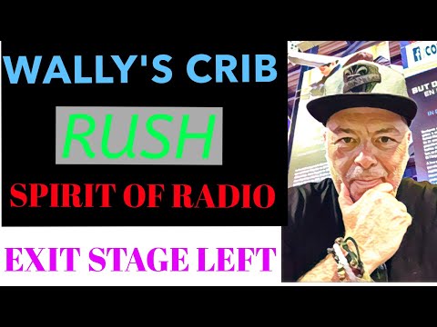 #Rush, #Spiritofradio, #Exitstageleft, Wally's Crib Reacts to Exit Stage left Spirit of Radio !