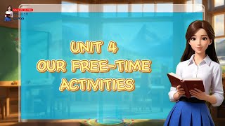 Unit 4 Our Free-Time Activities | Tiếng Anh lớp 5 | Grade 5 Global Success | Listen and practice.
