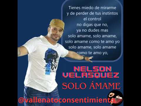 Nelson Velasquez Y Los Inquietos Del Vallenato... Solo Ámame