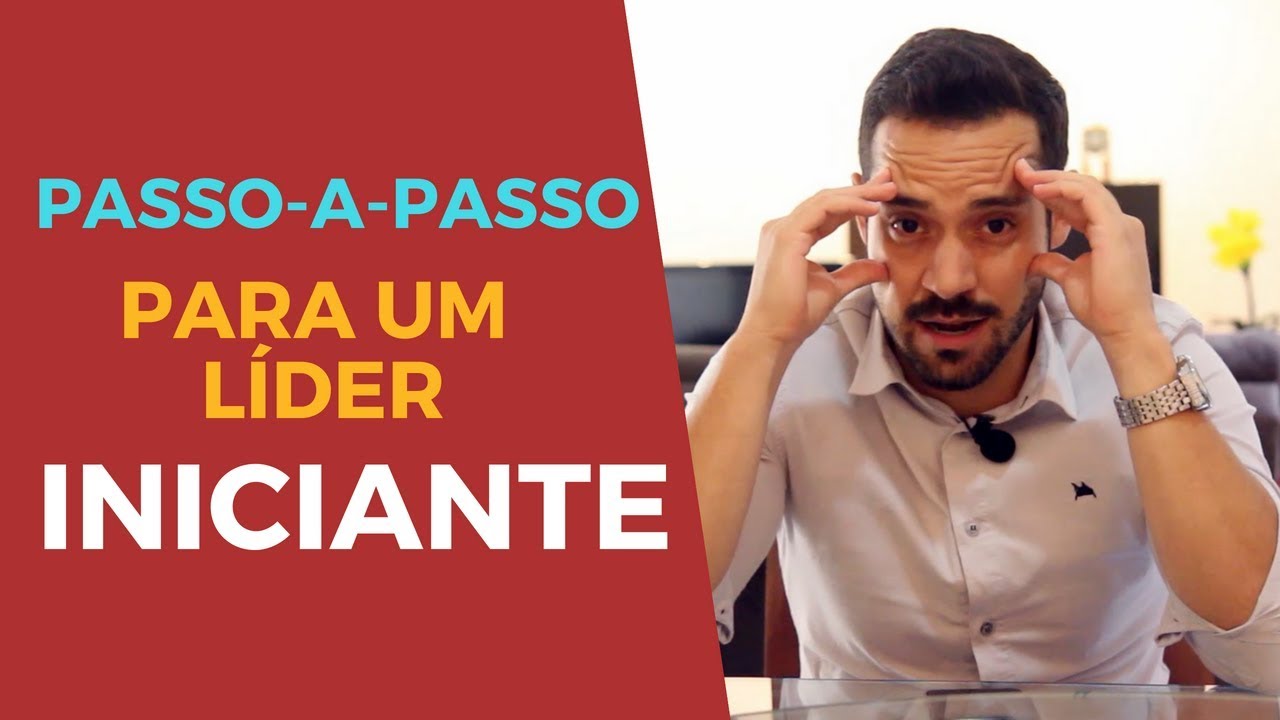 Como Ser um Líder de Sucesso mesmo sendo Iniciante