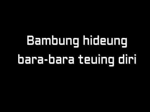 LIRIK LAGU - BAMBUNG HIDEUNG