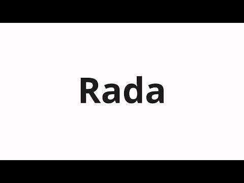 How to pronounce Rada