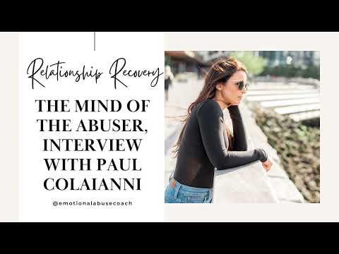 The Mind of the Abuser {Interview with Paul Colaianni}