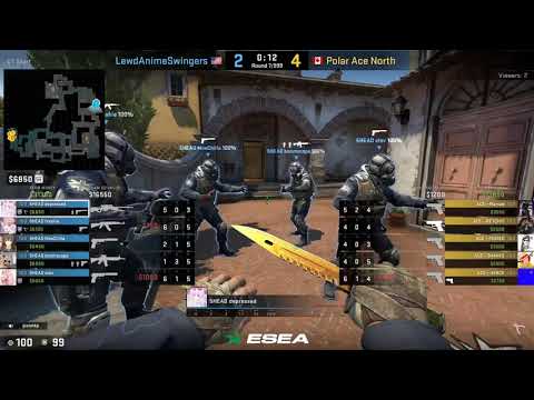 Polar Ace North vs. LewdAnimeSwingers - ESEA Advanced Season 33 with @etohkp