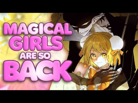 The Return of the Magical Girl