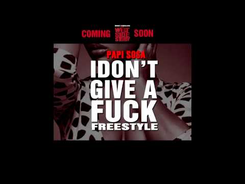 PAPI SOSA - IDGAF Freestyle