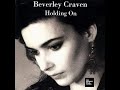 Beverley Craven - Holding On (LYRICS)