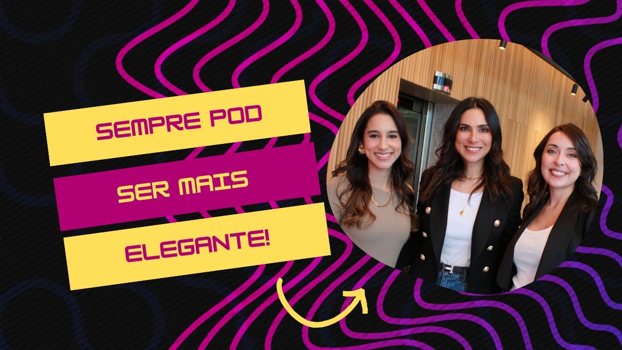 SEMPRE POD SER MAIS ELEGANTE COM BELLA COSTA