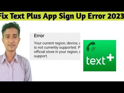 Fix Your Current Region Device Is Not Currently Supported Error 2023 | Text Plus App Signup Problem