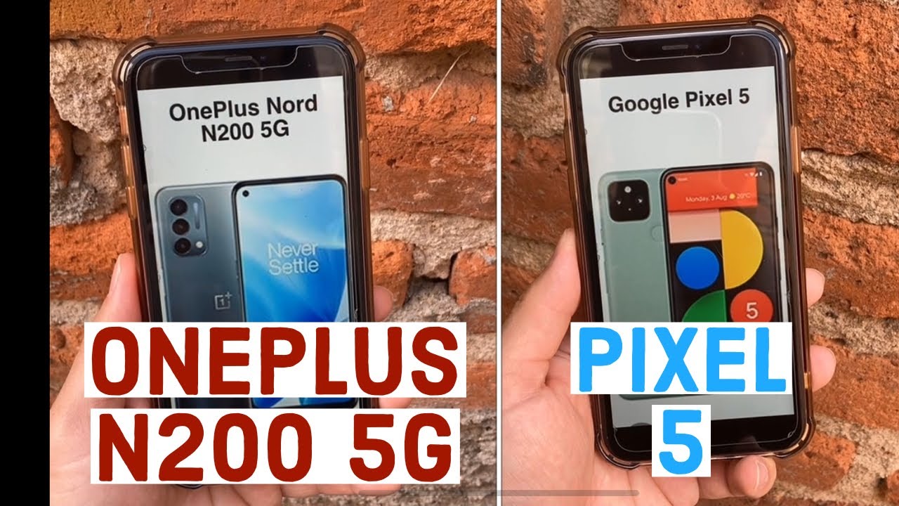 OnePlus Nord N200 5G vs Google Pixel 5 (2021 review and comparison)
