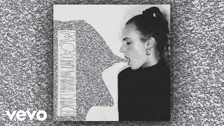 MØ - Don&#39;t Wanna Dance (Official Audio)