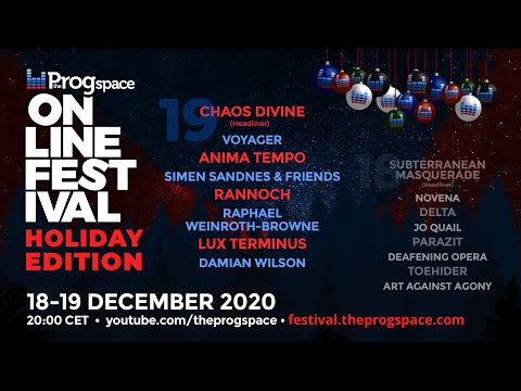 THE PROGSPACE ONLINE FESTIVAL - HOLIDAY EDITION - SATURDAY 19