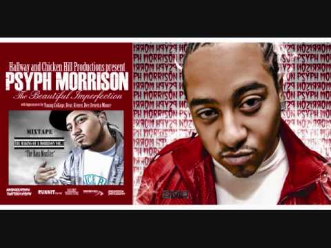 PSYPH MORRISON FT. YOUNG COLLAGE - FRESH ON YOU