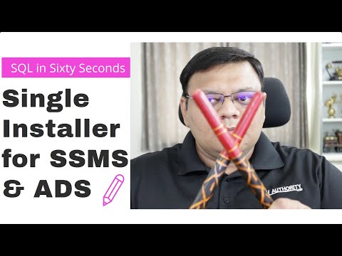 Single Installer for SSMS and ADS – SQL in Sixty Seconds #138