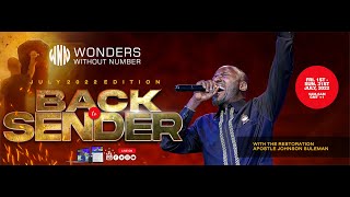 Apostle Suleman LIVE::🔥BACK TO SENDER!!! (WWN #Day4 - July Edition) 6th July, 2022