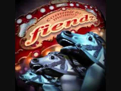 The Fiendz - Commit to Memory