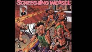 Screeching weaesel-You&#39;re the enemy