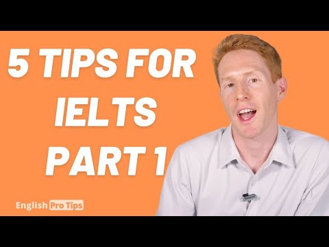 IELTS Speaking Part 1 | 5 Tips to help you succeed